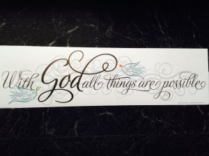 With God all things are possible